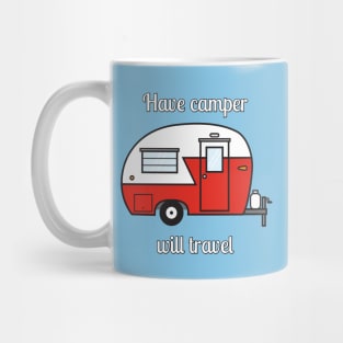 Have Camper - Will Travel Mug